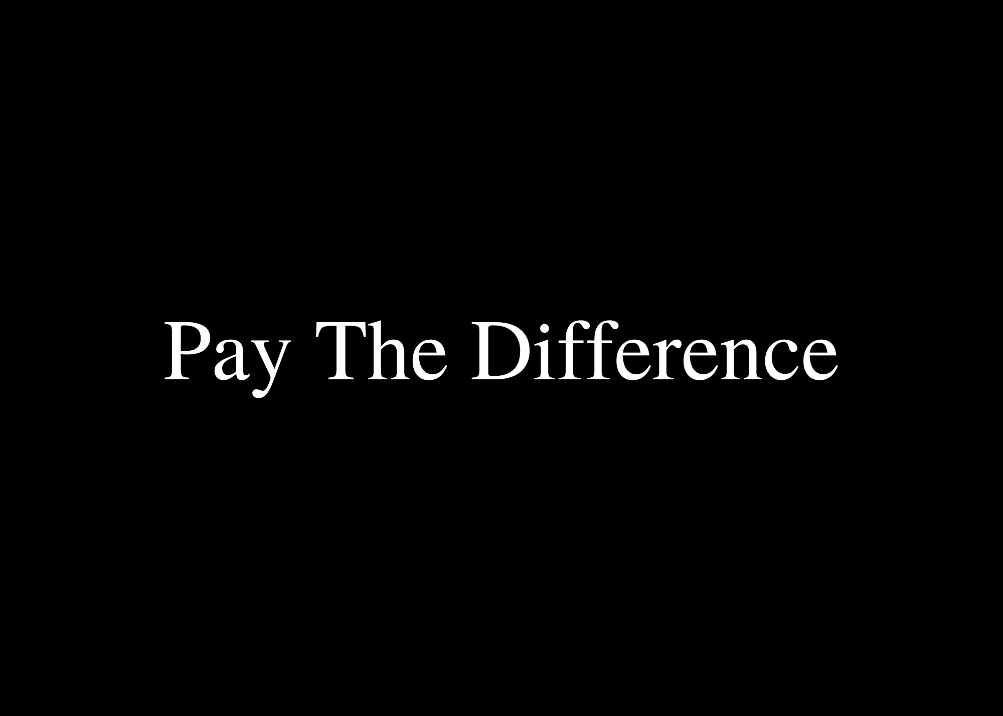 Pay the Difference-Kirstie Twiner -UK